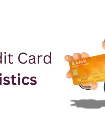 Credit Card Statistics By Ownership, Usage, Average Debt, Demographics and Facts